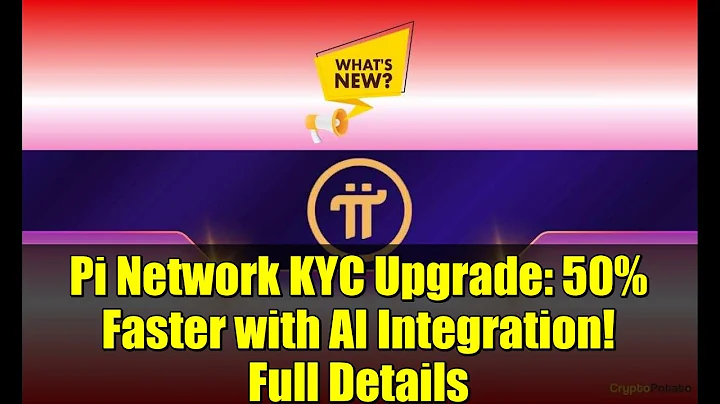 Pi Network KYC Upgrade: 50% Faster with AI Integration! Full Details