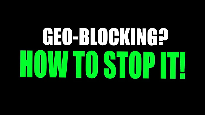 What is Geo-blocking? How to STOP Geo-blocking?