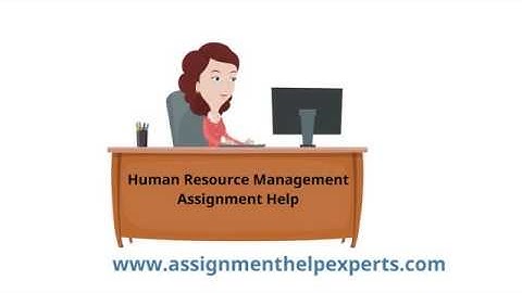 Human Resource Management Assignment Help