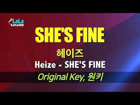 헤이즈(Heize) - SHE'S FINE  / LaLa Karaoke 노래방 Kpop