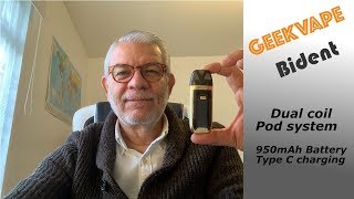 Geekvape Bident Dual coil pod system Mod Review, Tutorial and How to. VW, 950mAh. Type C charging.