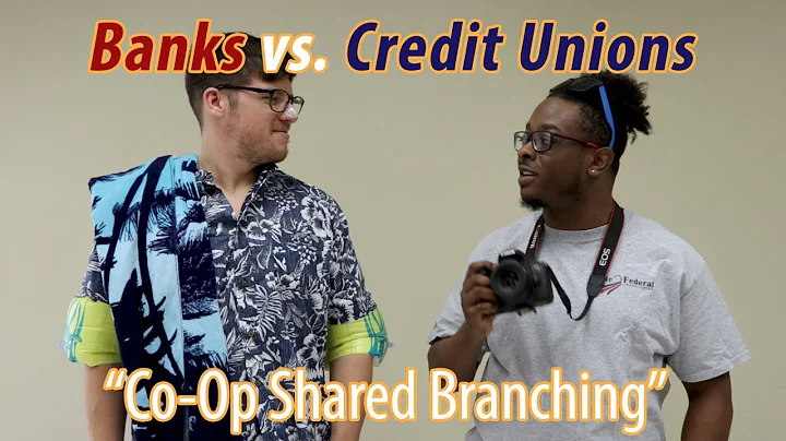 Banks Vs CU   Co Op Shared Branching