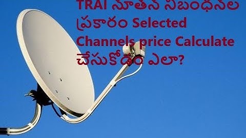 How to calculate selected channels price as per new TRAI dth Rules