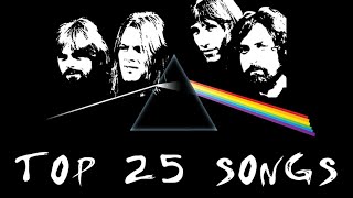 Top 25 Pink Floyd Songs