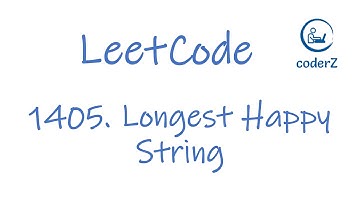 小Z解题 | LeetCode 1405 Longest Happy String