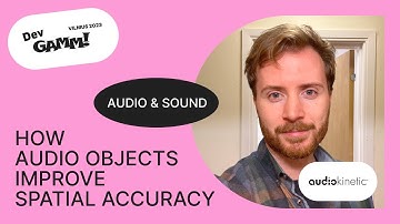 How Audio Objects Improve Spatial Accuracy / Mads Maretty Sønderup (Audiokinetic)