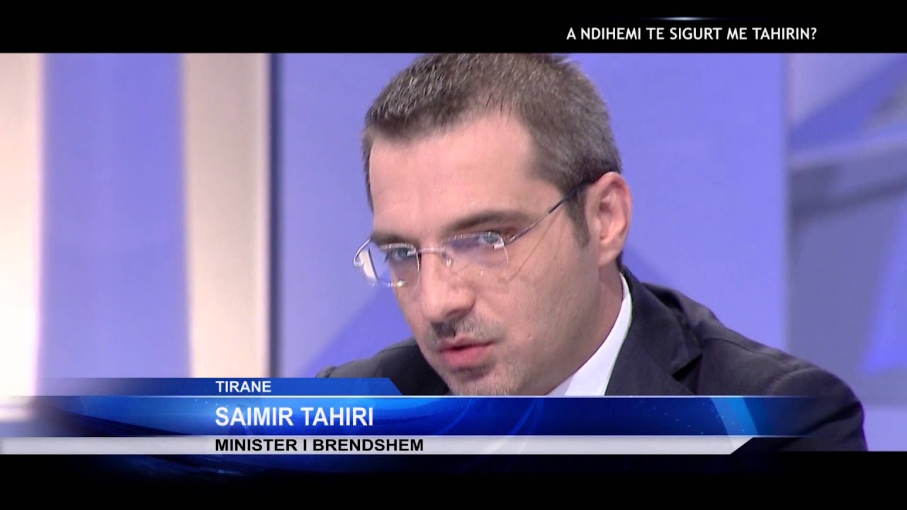 TAKIM I TENSIONUAR MES TOM DOSHIT DHE MINISTRIT SAIMIR TAHIRI