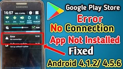 How To Fix Google play store Error NoConnection| App Not Download Fixed | Android4.2/4.3&4.8🔥🔥2024