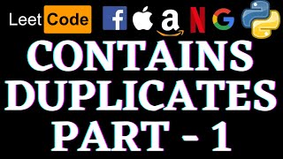 Contains Duplicates | Leetcode Python Solution | Python
