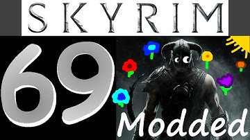 Skyrim Modded playthrough - 60fps - Part 69