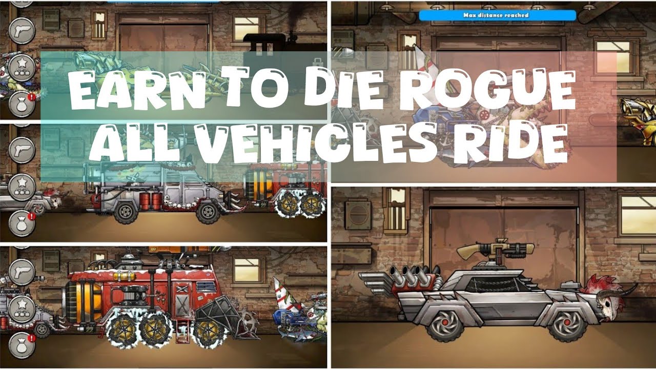 Exclusive Earn to Die Rogue - All Vehicles Ride - YouTube