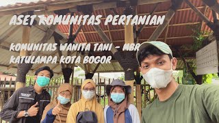 Kerennya Aset Komunitas Pertanian - KWT MBR Kel. Katulampa Kota Bogor