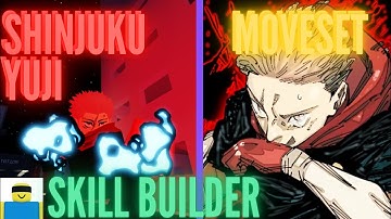 Shinjuku Yuji Moveset for Jujutsu Shenanigans Counter boss *SKILL BUILDER*