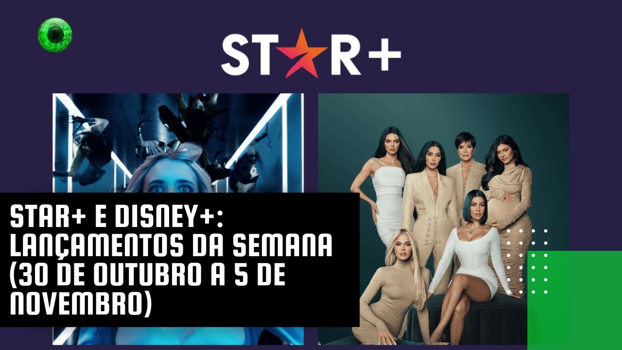 Star+ e Disney+: Lançamentos da semana (30 de outubro a 5 de novembro)