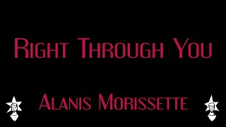 Alanis Morissette - Right Through You - Karaoke