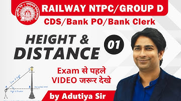 RRB NTPC 2019/Group D Maths | Height and Distance[PART 1] by Adutiya Sir | RRB NTPC,SSC,Delhi Police