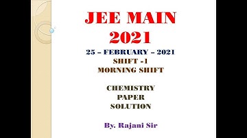 JEE MAIN 25 FEB 2021 SHIFT 1 CHEMISTRY PAPER SOLUTION IN GUJARATI MEMORY BASED  BY RAJANI SIR
