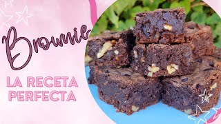 El Brownie Perfecto!! La receta que te va a encantar 😍❤️ tips y mas