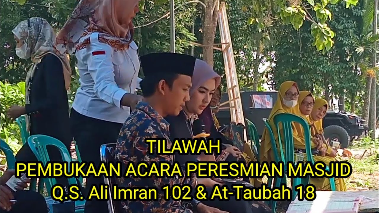 Tilawah Acara Peresmian Masjid|| Muhammad Indillah 