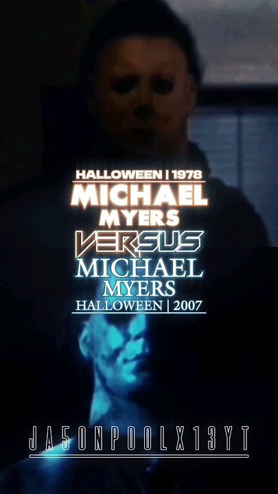 Michael Myers (1978) Vs Michael Myers (2007) #michaelmyers #halloween #slasher #vs #shorts #edit