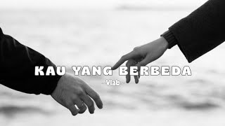 Download Lagu KAU YANG BERBEDA - Vlab - Ost Asmara Gen Z (lyrics) MP3 Download Lagu KAU YANG BERBEDA - Vlab - Ost Asmara Gen Z (lyrics) MP3