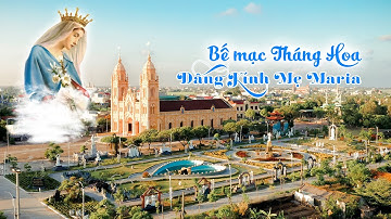 [TRỰC TIẾP] BẾ MẠC THÁNG HOA DÂNG KÍNH ĐỨC MẸ MARIA | GIÁO XỨ THANH CHÂU | 29.05.2022