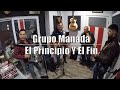 El Principio Y El Fin - Grupo Manada (Practice Session)