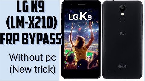 Lg k9 frp bypass|| lg lm-x210 frp bypass (2023)(without pc)