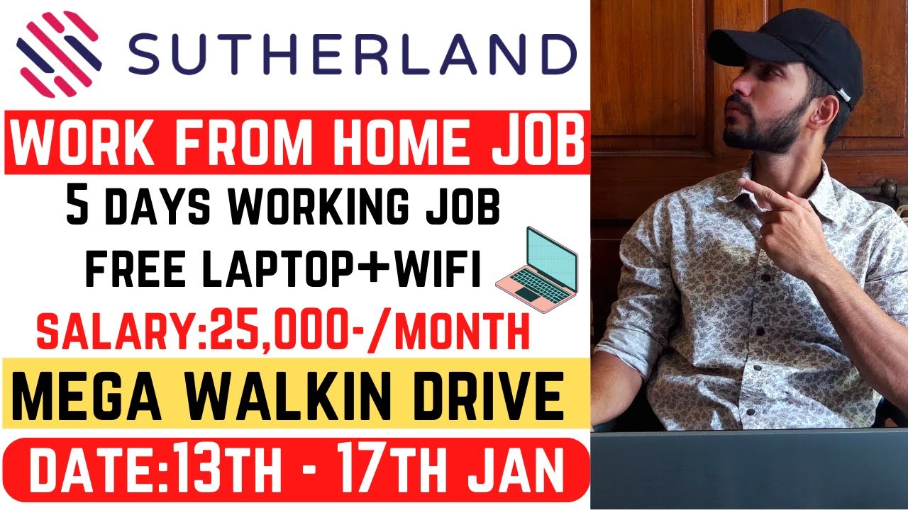 "Sutherland Work From Home WalkIn Drive Jan 1317, 2024 Free