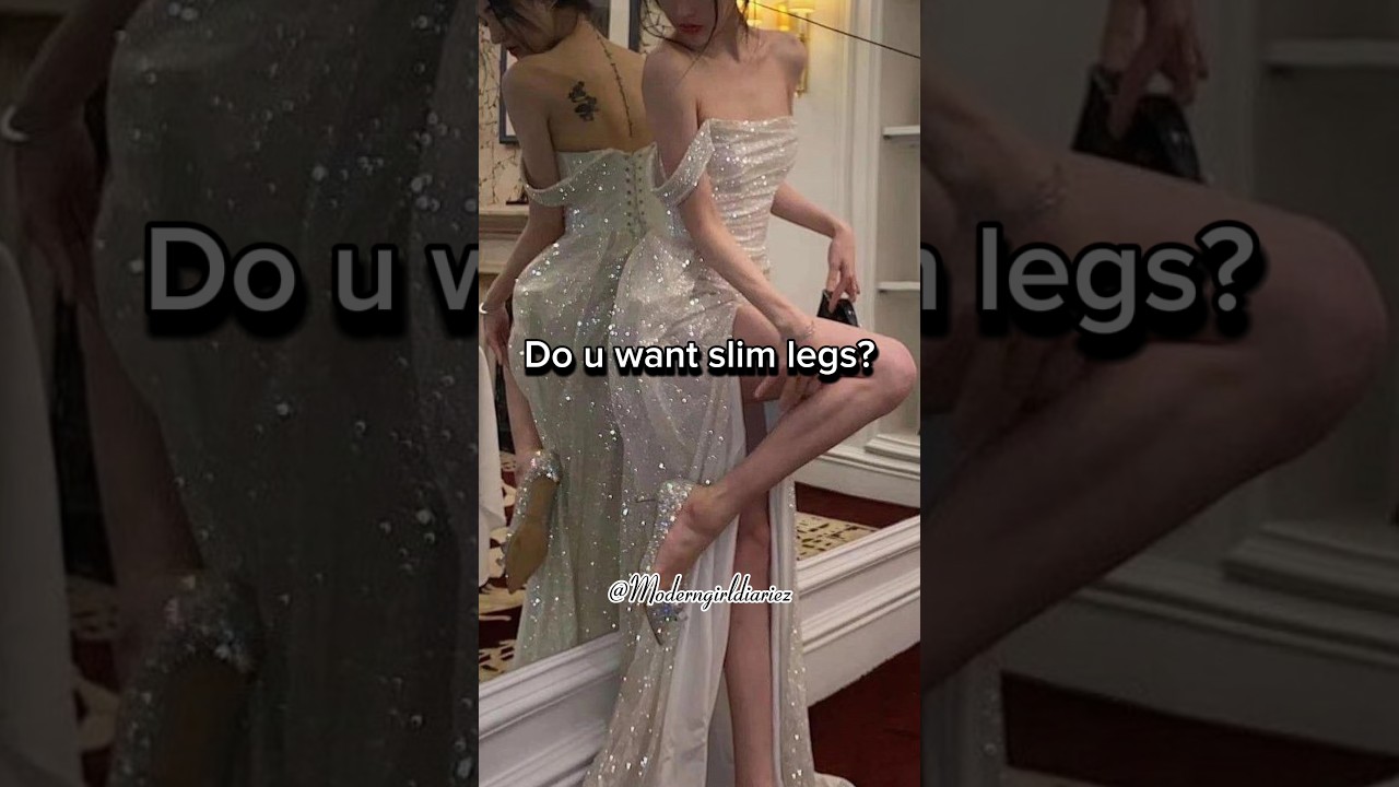 Do u want slim legs? 💖💫 