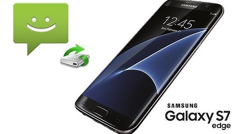 Recover Deleted Text Messages from Samsung Galaxy S7/S7 Edge