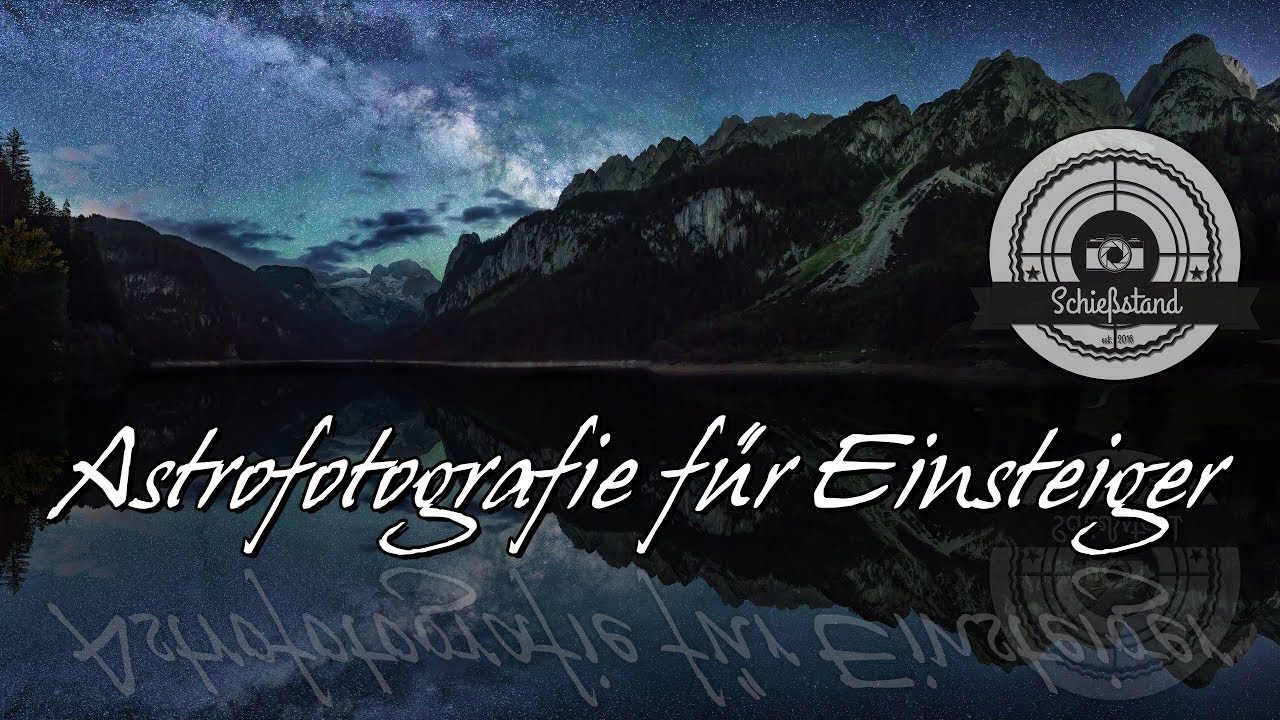 Dein erster Schritt zu den Sternen - Astrofotografie für Anfänger einfach erklärt.