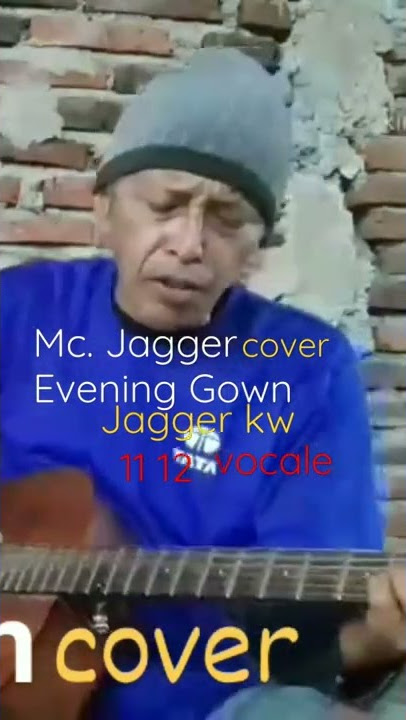 #shorts Evening Gown Mick Jagger cover Jagger Kw banyumas