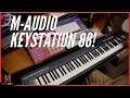 New M-audio Keystation 88 MKII Unboxing and Review