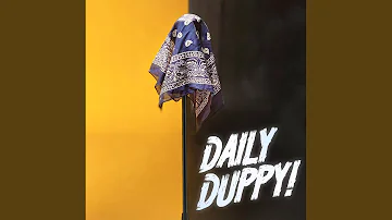 Daily Duppy - Part 1