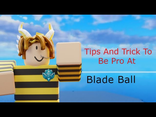 BLADE BALL + Tips and Tricks