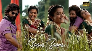 Saami Saami Song Full Screen Whatsapp Status Allu Arjun, Rashmika Pushpa
