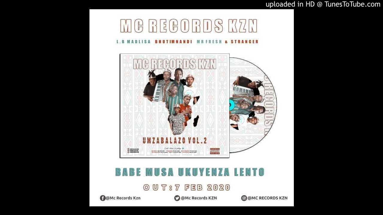 Mc Records KZN   Baby Musa Kuyenza Lento