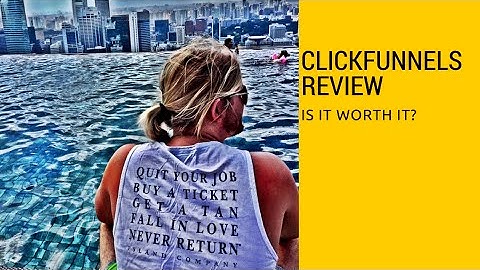 ClickFunnels Review: Is ClickFunnels Worth It?