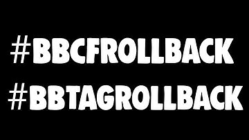 #BBCFrollback #BBTAGrollback