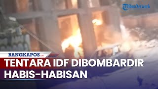 Tentara Israel Dibombardir Habis-habisan Oleh Pejuang Al-Qassam