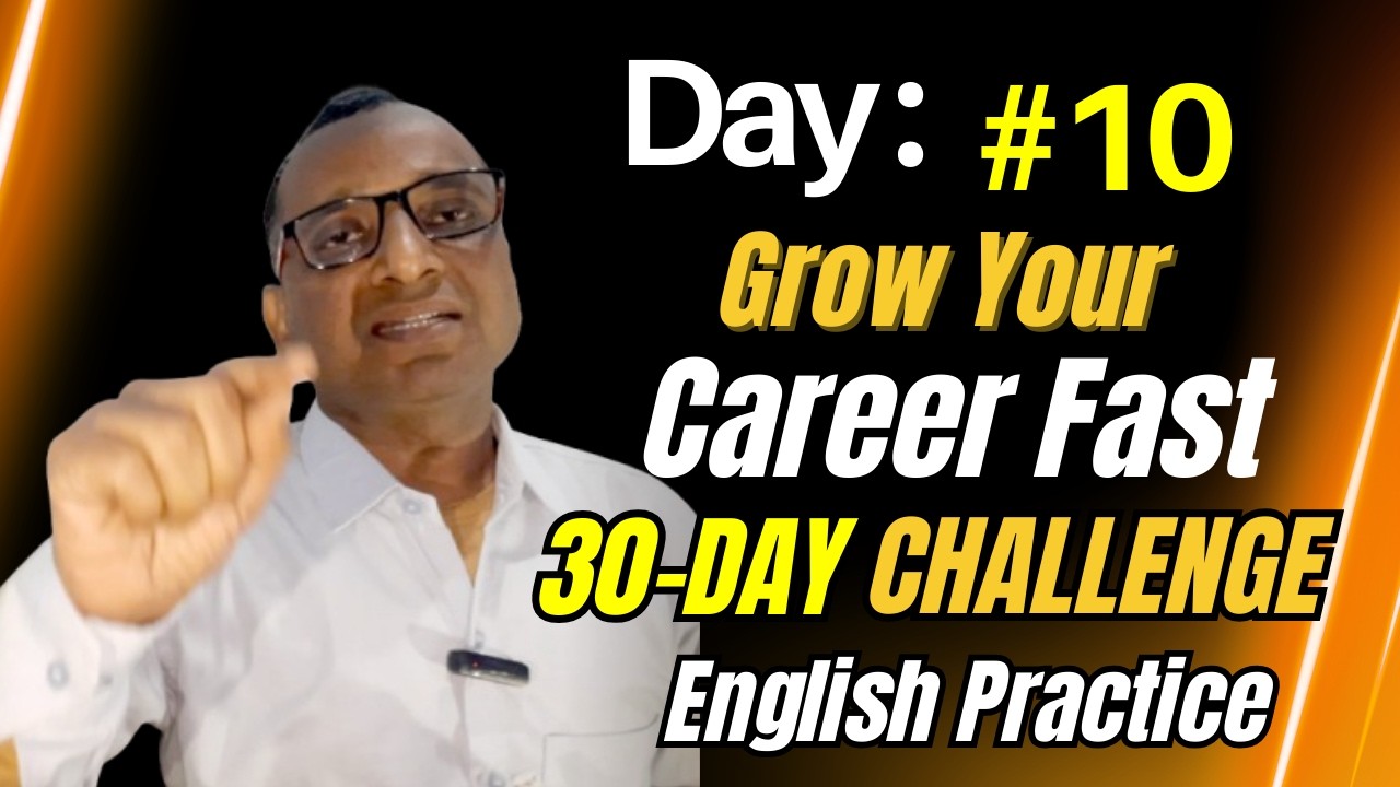 Day 10: Grow Your Career Fast | English Speaking Vlogs | English Real Life Vlogs | English Vlogger