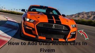How To Add Gta 5 Addon Cars In Fivem | NP_Plays