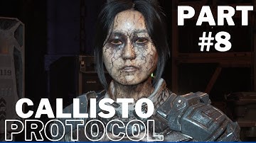 CALLISTO PROTOCOL Walkthrough Gameplay PART 8- FULL CIRCLE (FULL WALKTHROUGH) (FULL GAME)