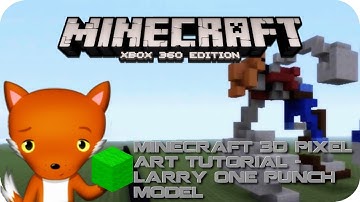 MineCraft 3D Pixel Art Tutorial - Larry One Punch Model