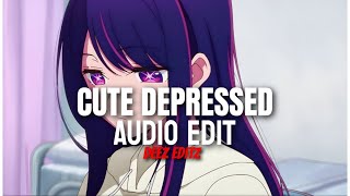 Cute Depressed - Dyan Dxddy Edit Audio