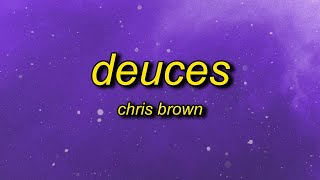 [ 1 HOUR ] Chris Brown - Deuces slowed + reverb (lyrics)  when i tell her keep it drama free