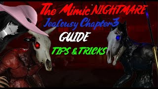 The Best Mimic Jealousy Chapter 3 Nightmare guide /Tips and Tricks