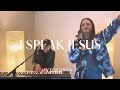 I speak jesus live worship  holly halliwell