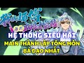 Main t to ra h thng thnh lp tng mn b o nht tu tin gii  manhua thuyt minh